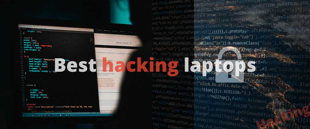 Best Laptops for Hacking 2022