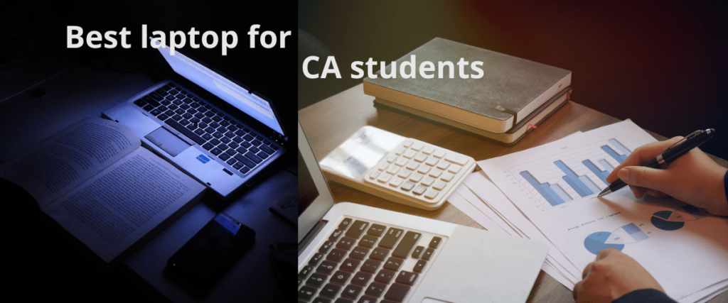 Best laptop for CA students